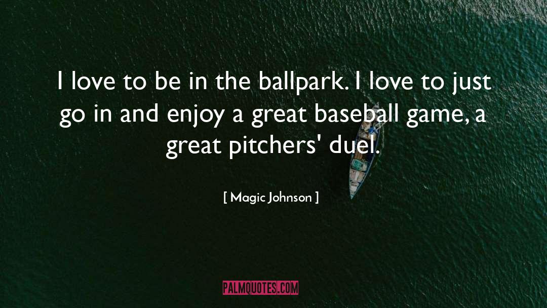 Great Baseball quotes by Magic Johnson