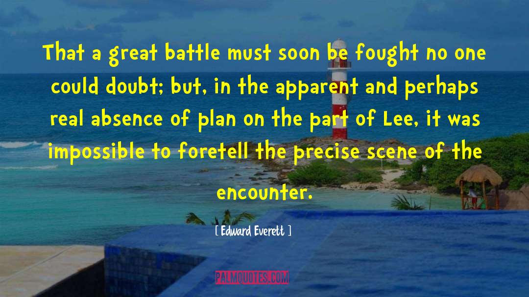 Great Battle quotes by Edward Everett