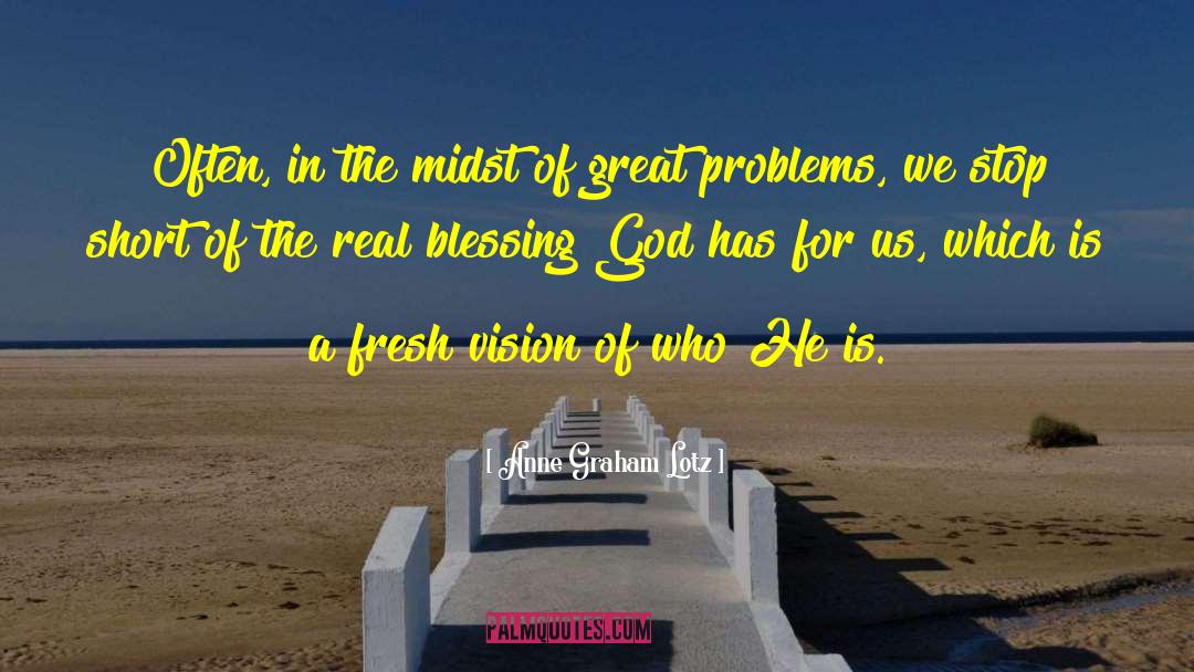 Great Beginnings quotes by Anne Graham Lotz