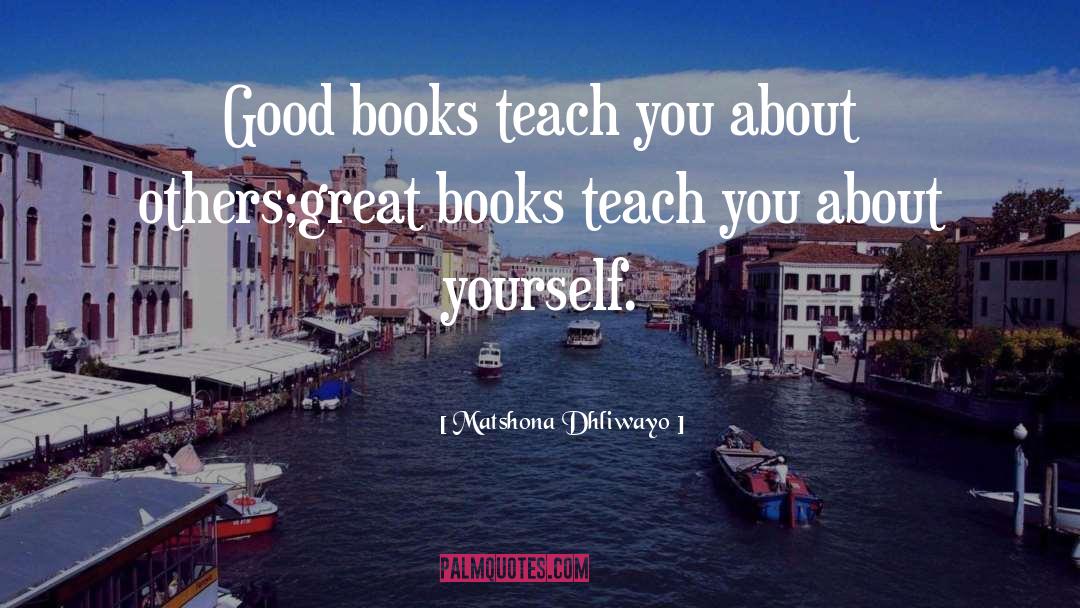 Great Books quotes by Matshona Dhliwayo