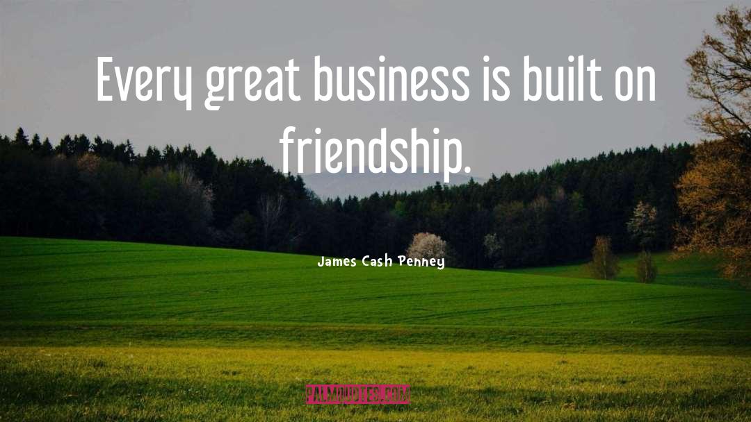 Great Business quotes by James Cash Penney