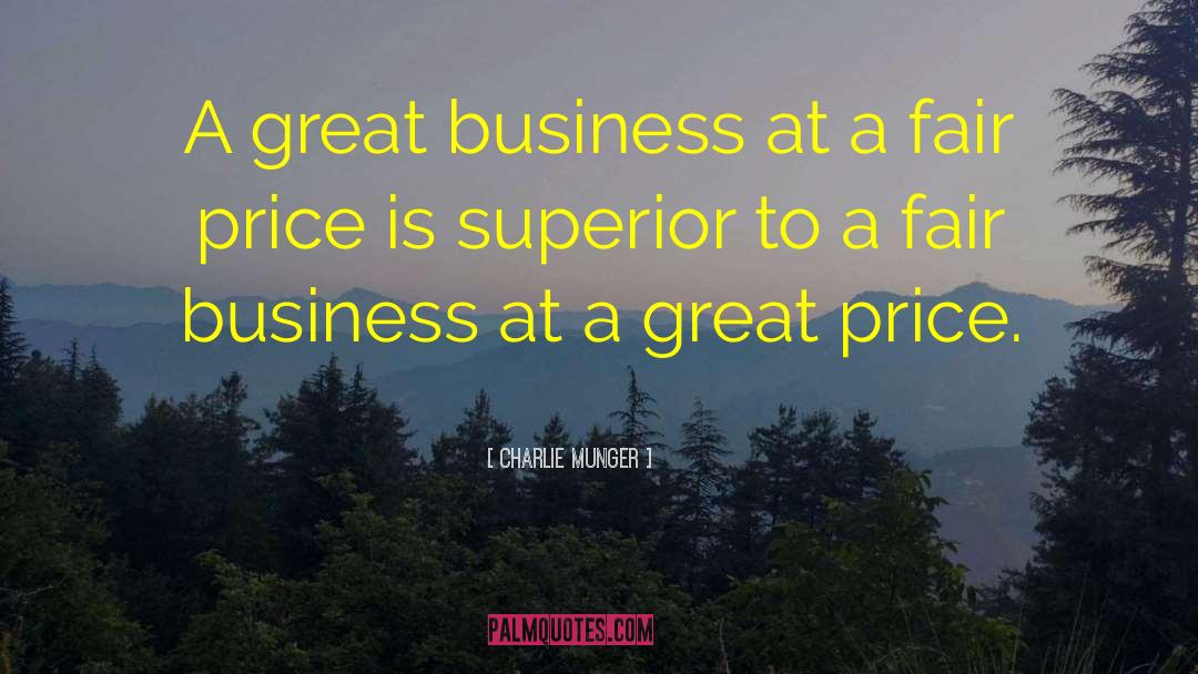 Great Business quotes by Charlie Munger