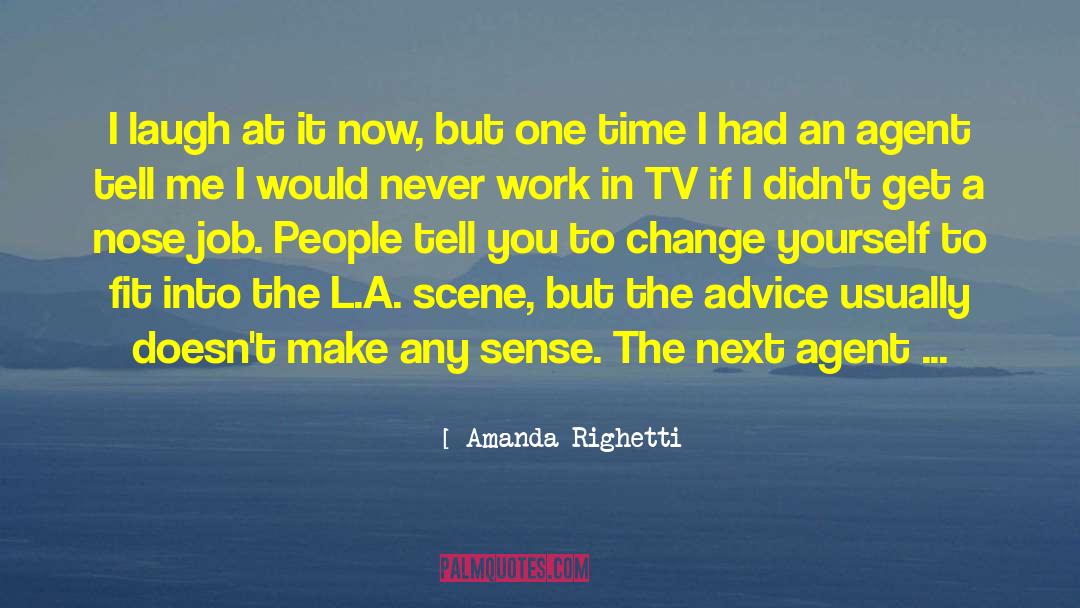 Great Change quotes by Amanda Righetti