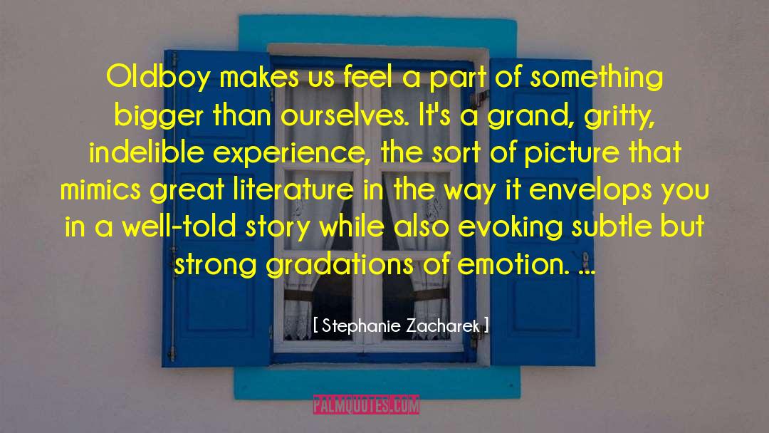 Great Change quotes by Stephanie Zacharek