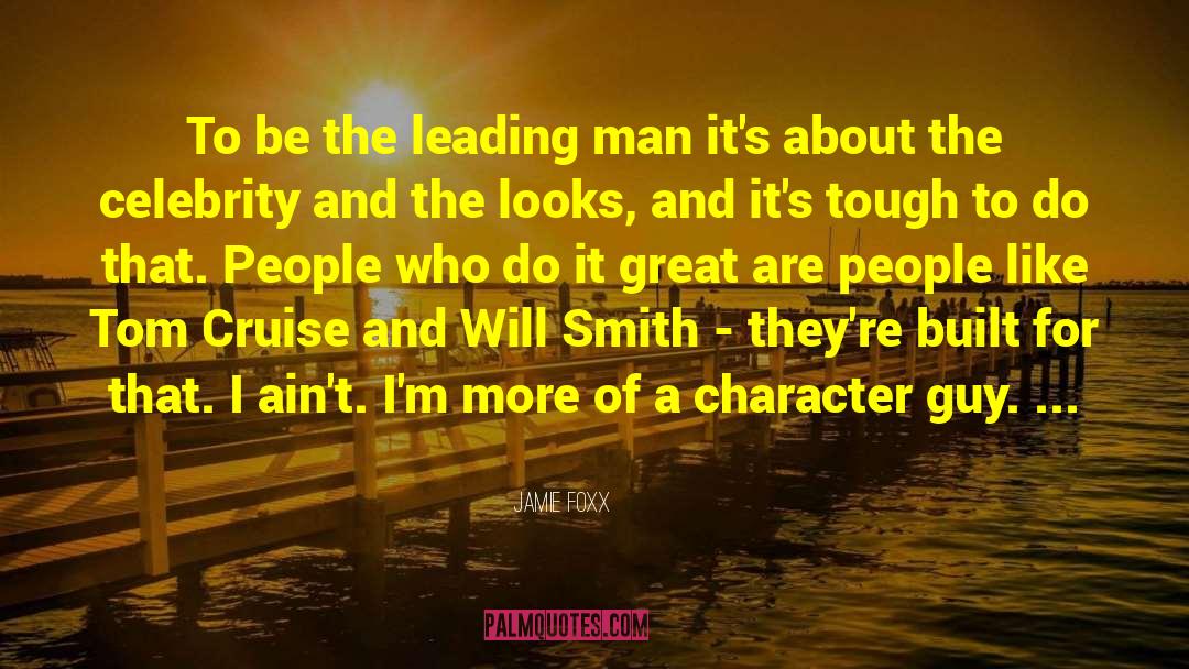 Great Character Description quotes by Jamie Foxx