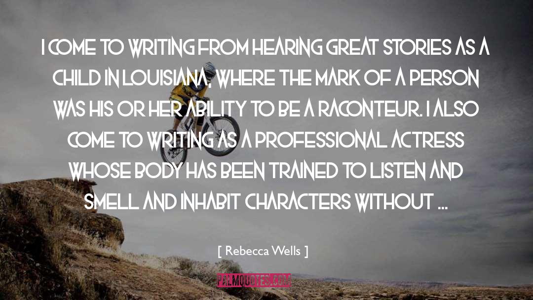 Great Character Description quotes by Rebecca Wells