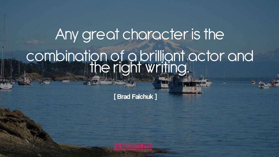 Great Character quotes by Brad Falchuk