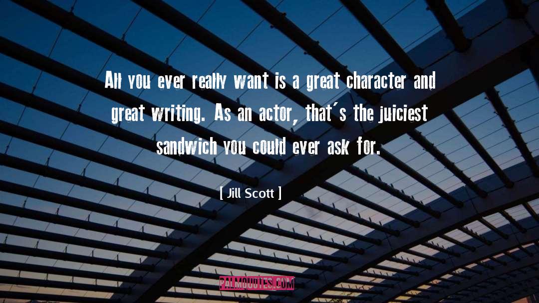 Great Character quotes by Jill Scott