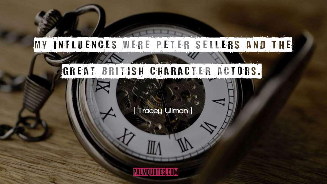 Great Character quotes by Tracey Ullman