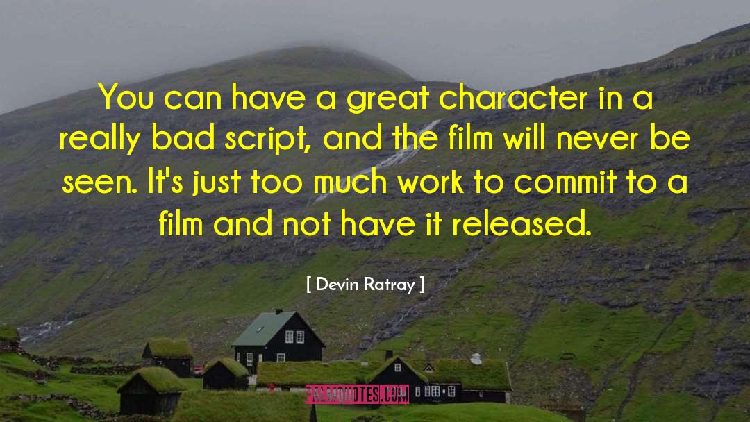 Great Character quotes by Devin Ratray