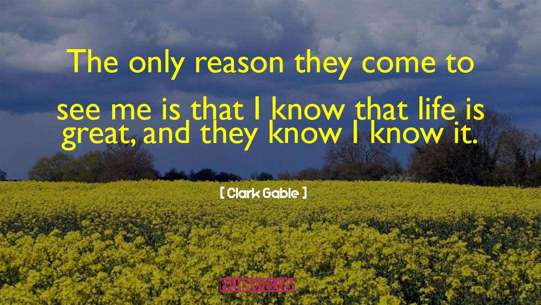Great Characters quotes by Clark Gable