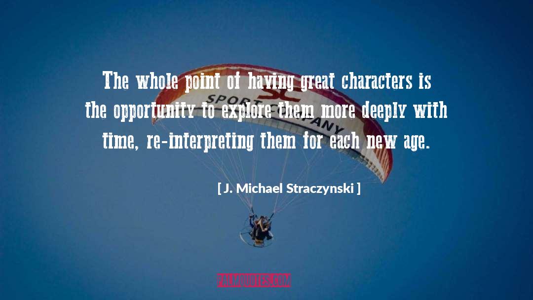 Great Characters quotes by J. Michael Straczynski