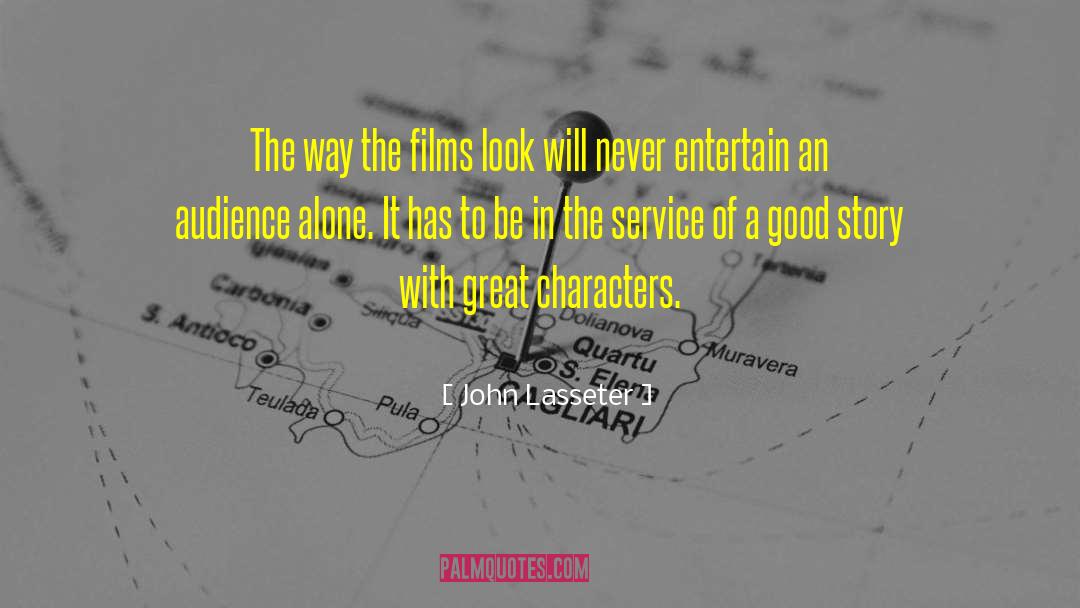 Great Characters quotes by John Lasseter