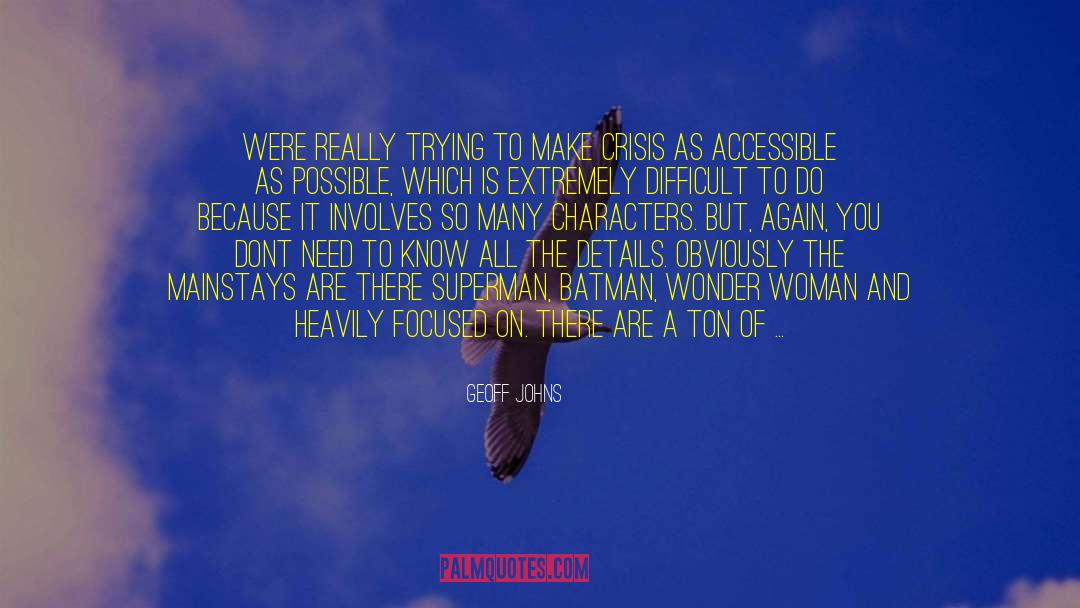 Great Characters quotes by Geoff Johns