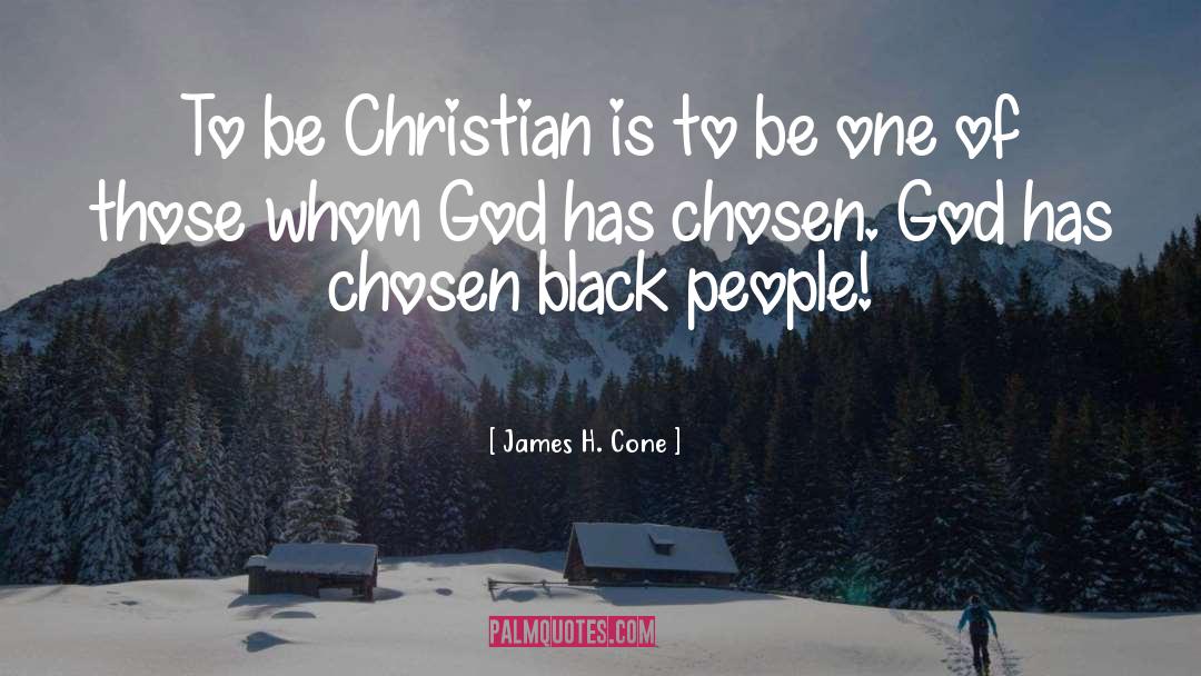 Great Christian quotes by James H. Cone