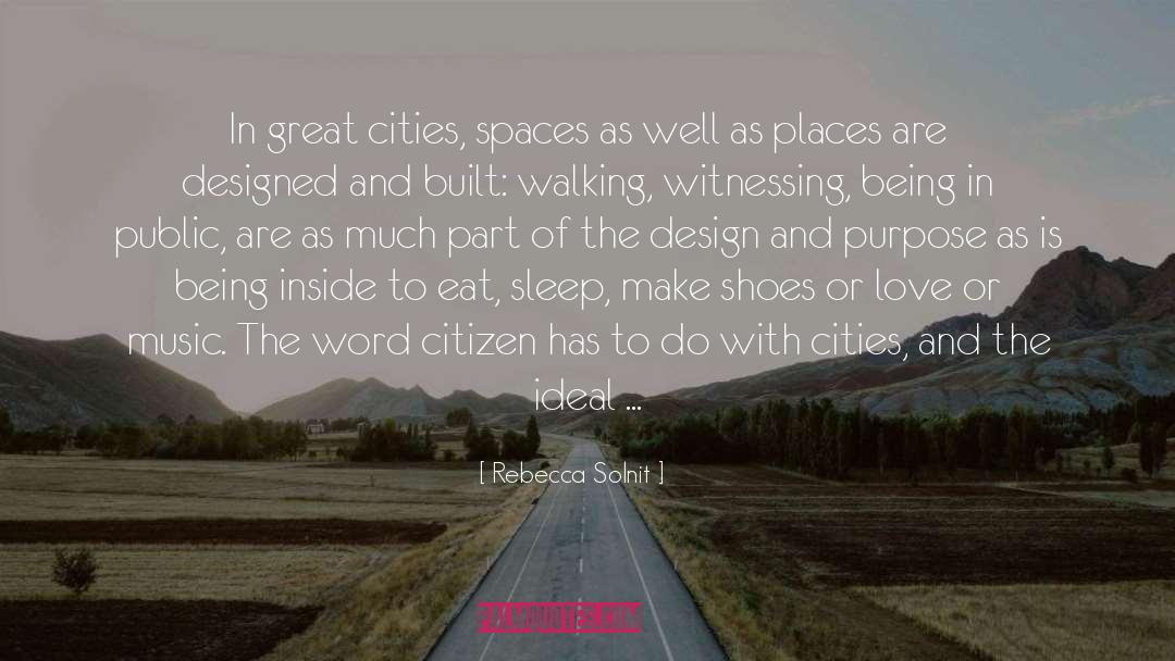 Great Cities quotes by Rebecca Solnit
