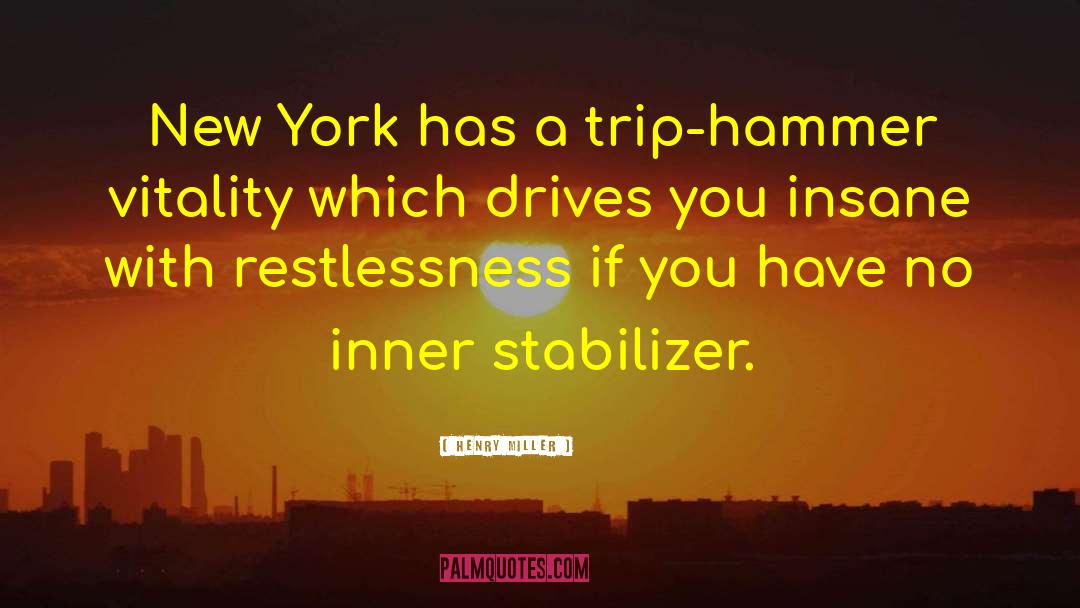 Great Cities quotes by Henry Miller