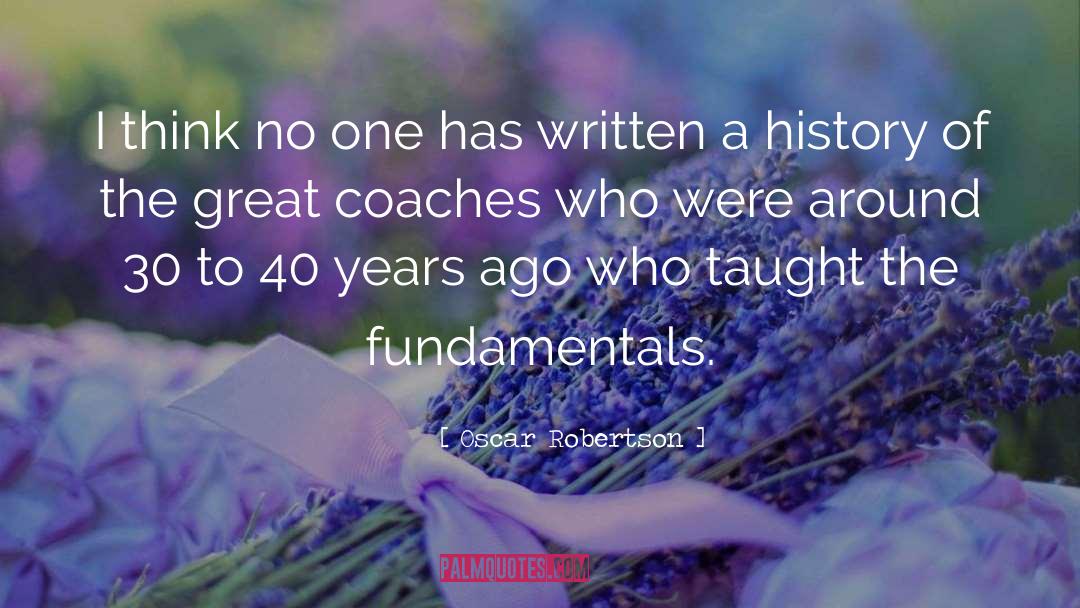 Great Coach quotes by Oscar Robertson
