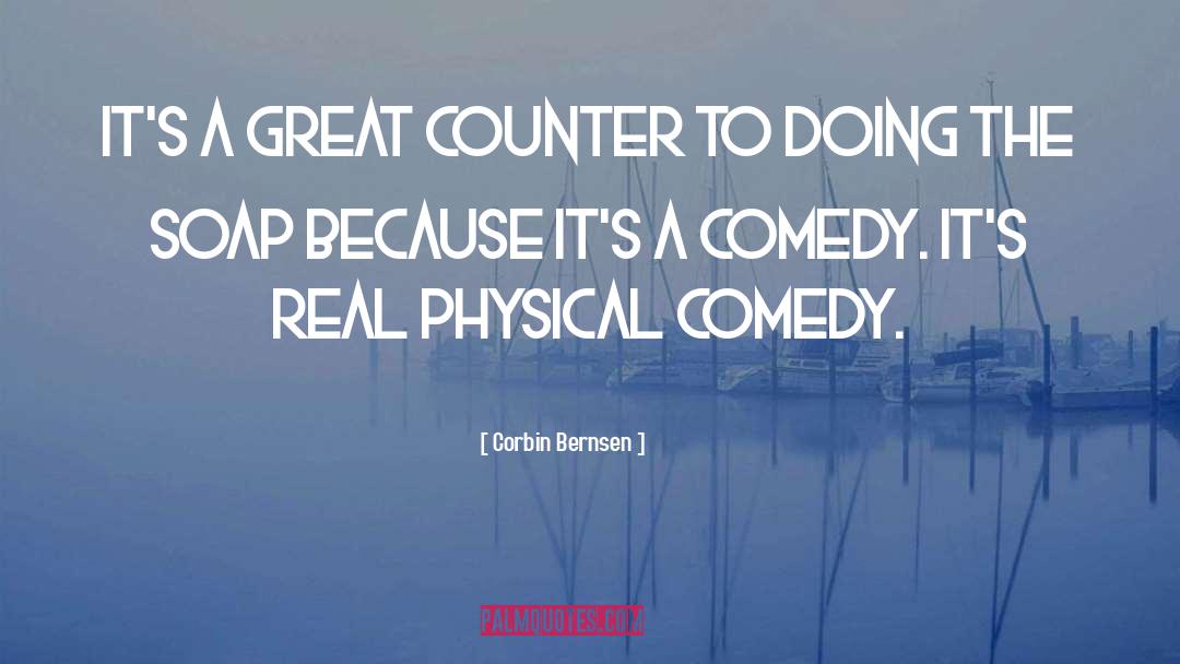 Great Comedy quotes by Corbin Bernsen