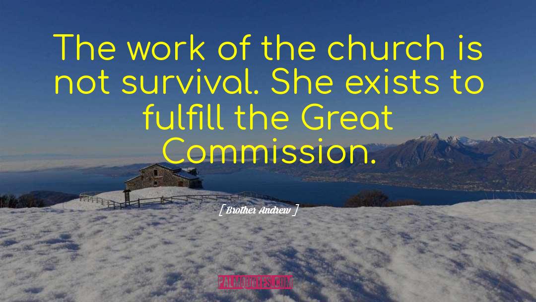 Great Commission quotes by Brother Andrew