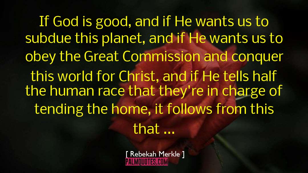 Great Commission quotes by Rebekah Merkle