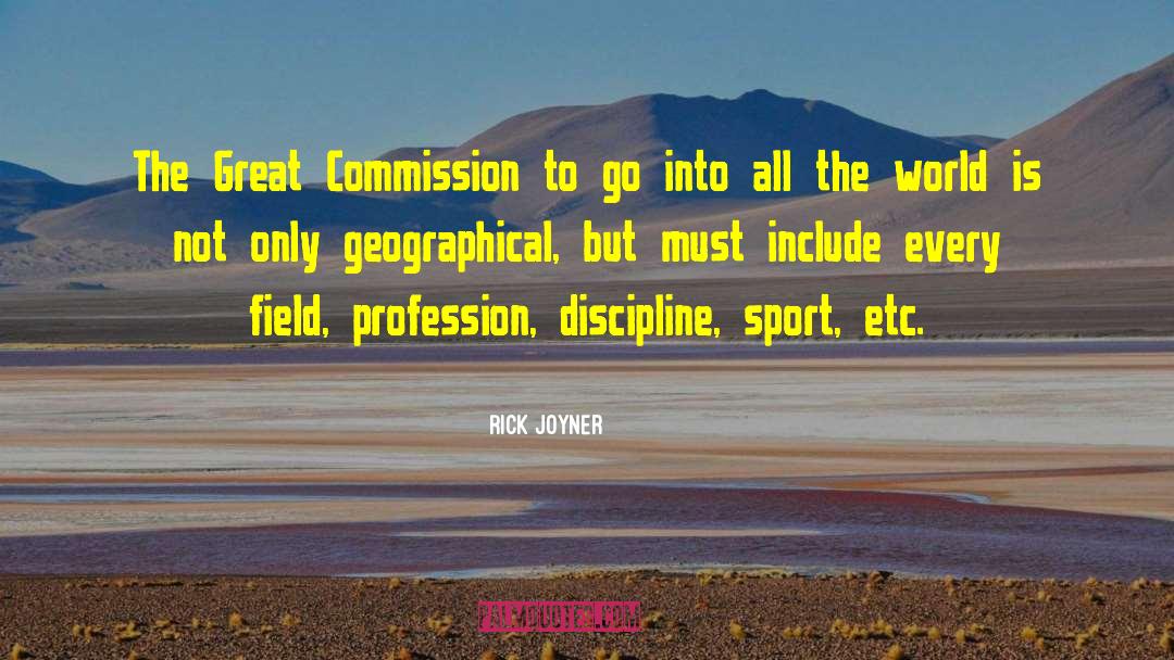 Great Commission quotes by Rick Joyner