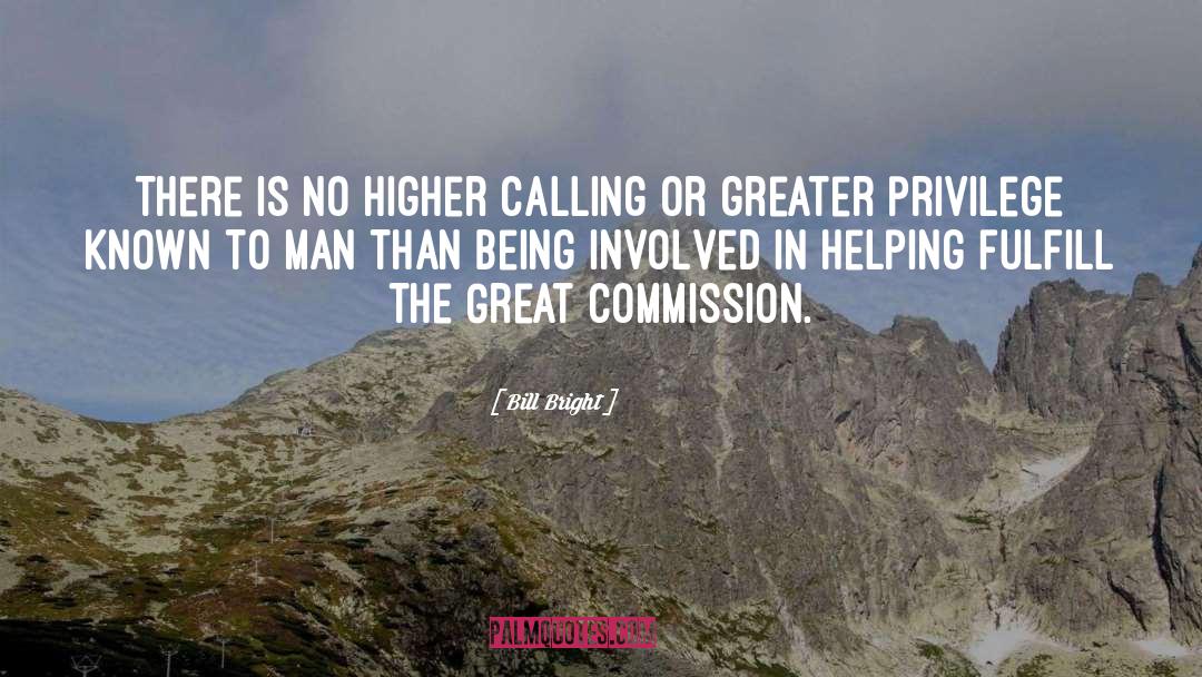 Great Commission quotes by Bill Bright