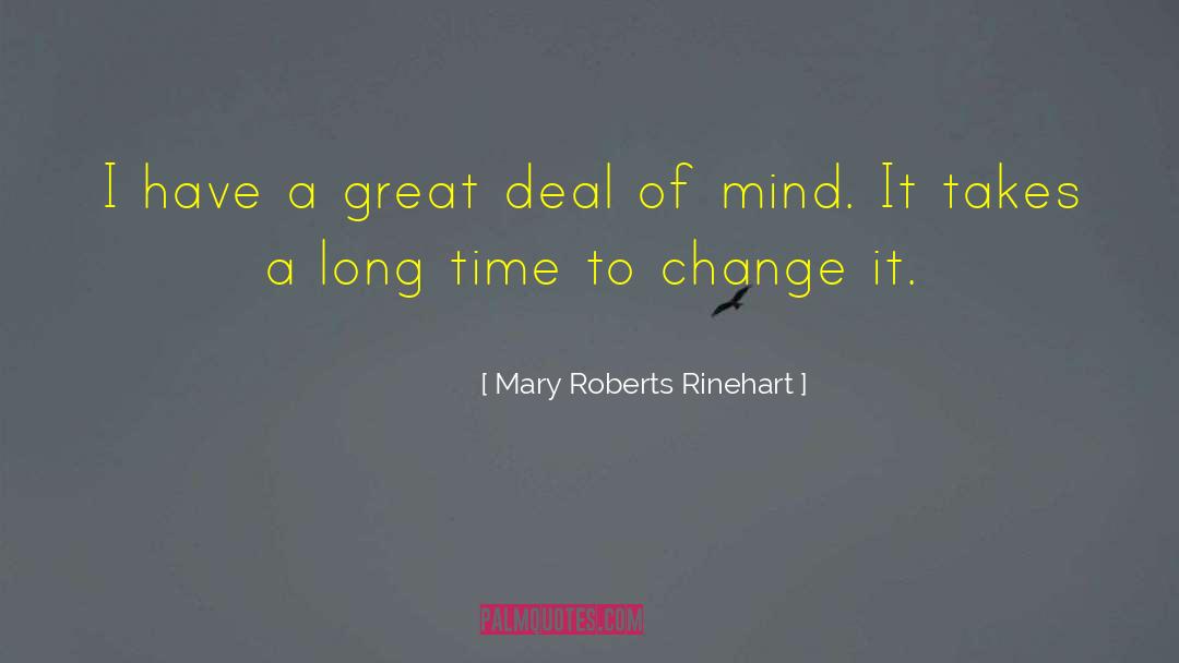 Great Commitment quotes by Mary Roberts Rinehart