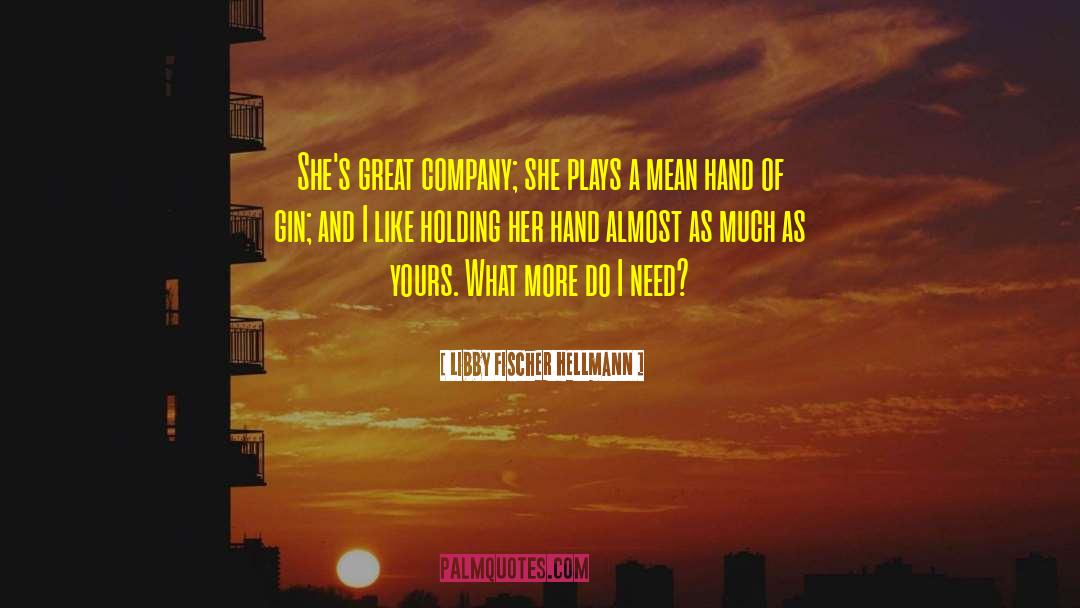 Great Company quotes by Libby Fischer Hellmann