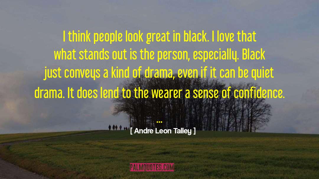 Great Confidence quotes by Andre Leon Talley