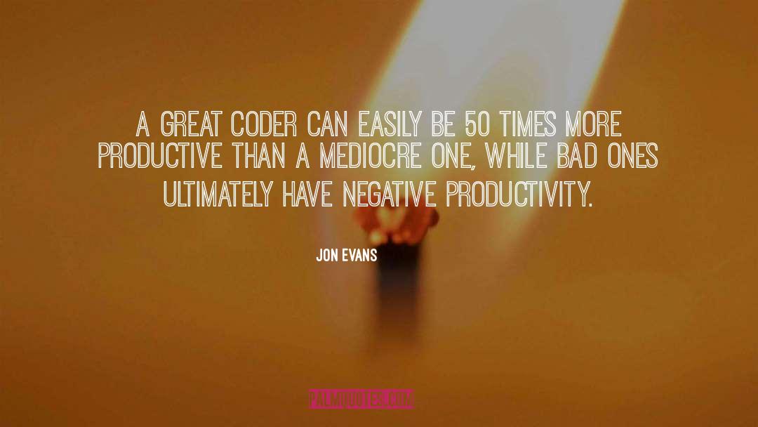 Great Confidence quotes by Jon Evans