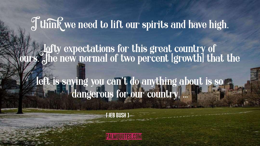 Great Country quotes by Jeb Bush