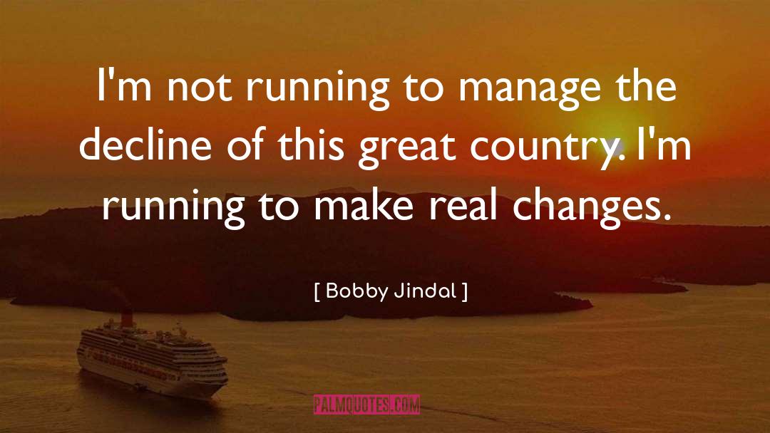 Great Country quotes by Bobby Jindal