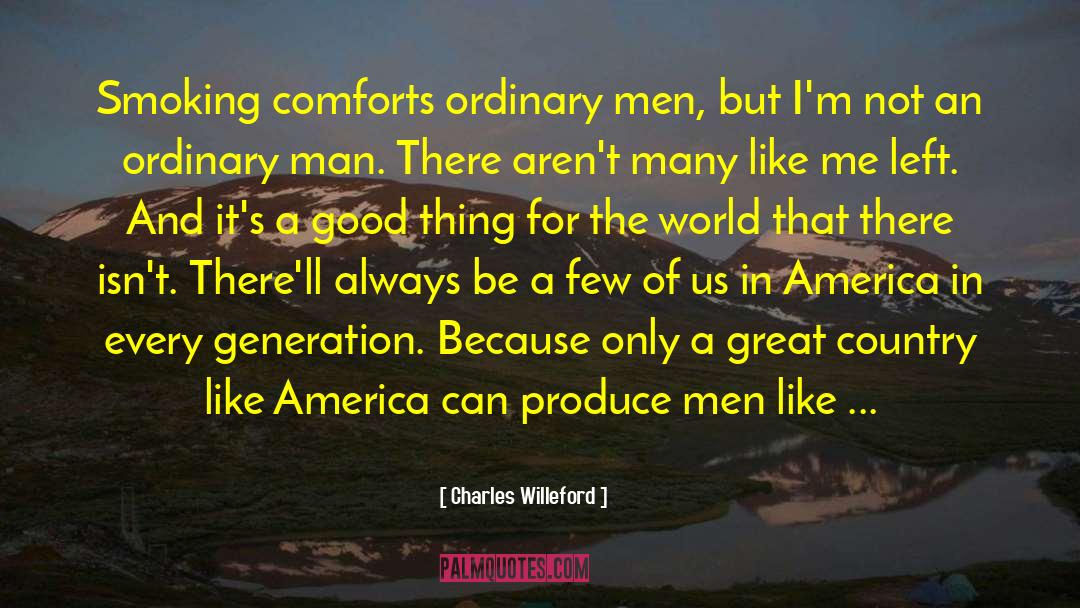 Great Country quotes by Charles Willeford