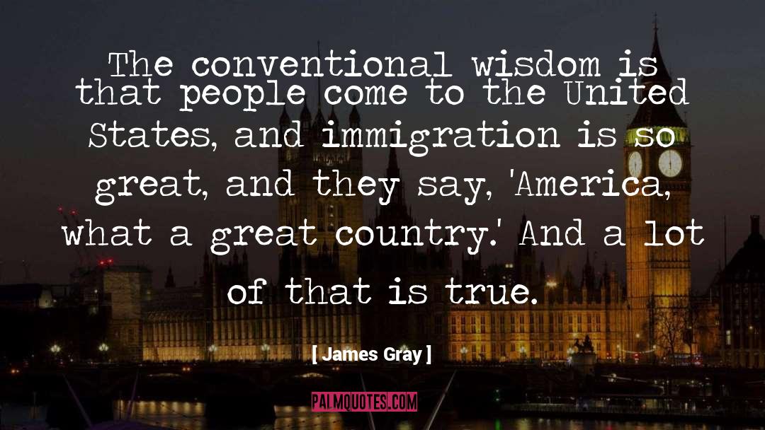 Great Country quotes by James Gray