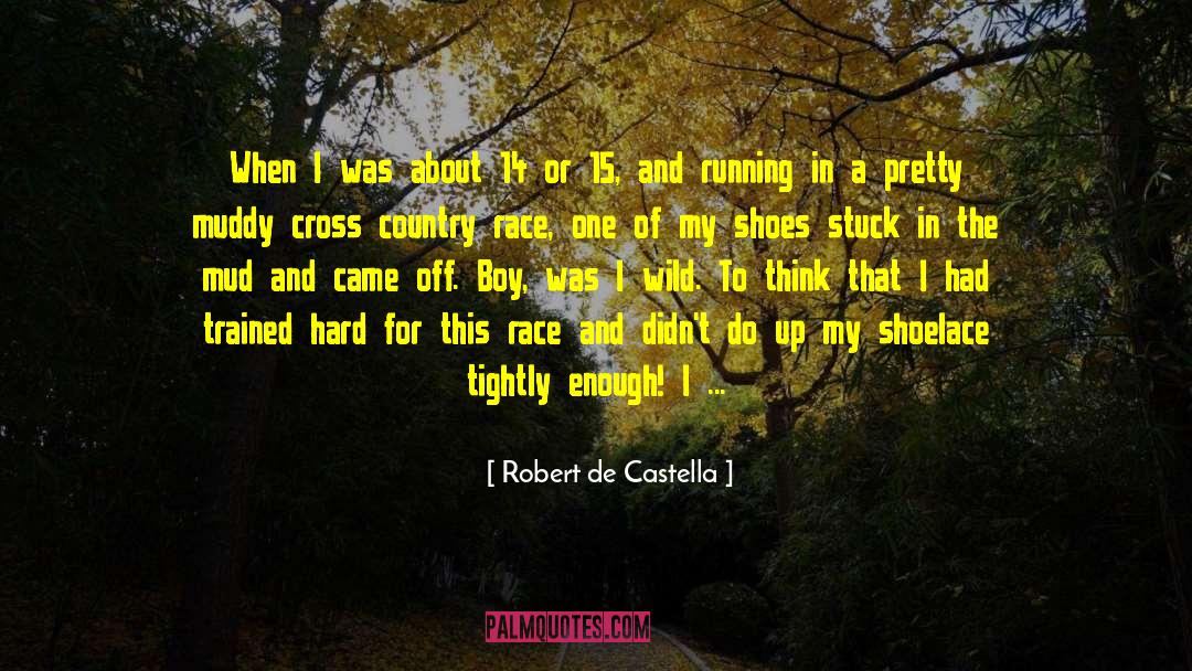 Great Cross Country quotes by Robert De Castella