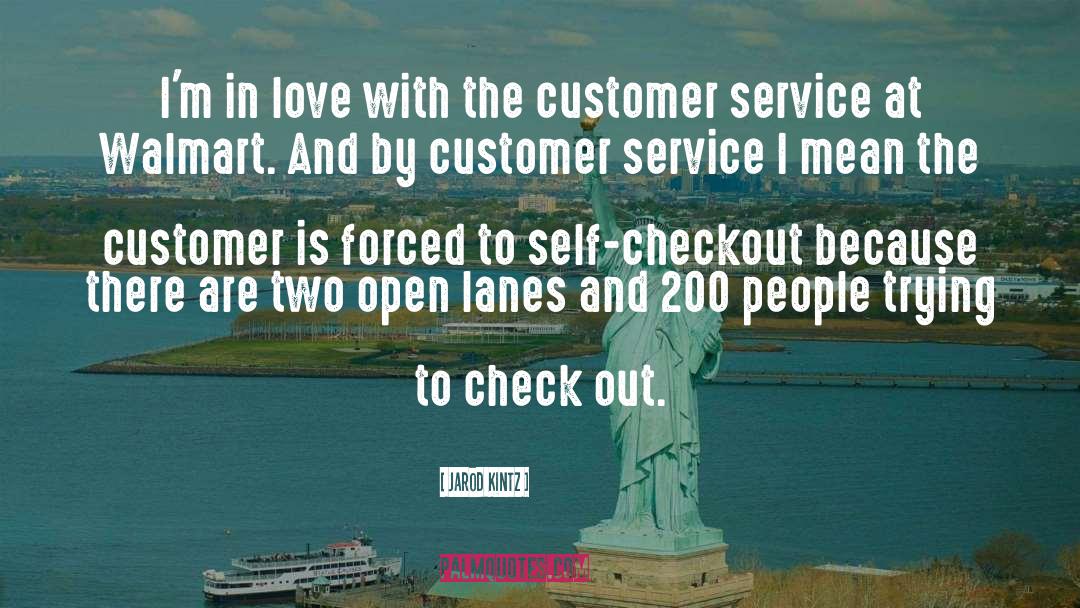 Great Customer Service quotes by Jarod Kintz
