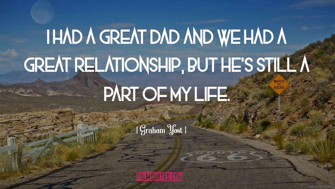 Great Dad quotes by Graham Yost