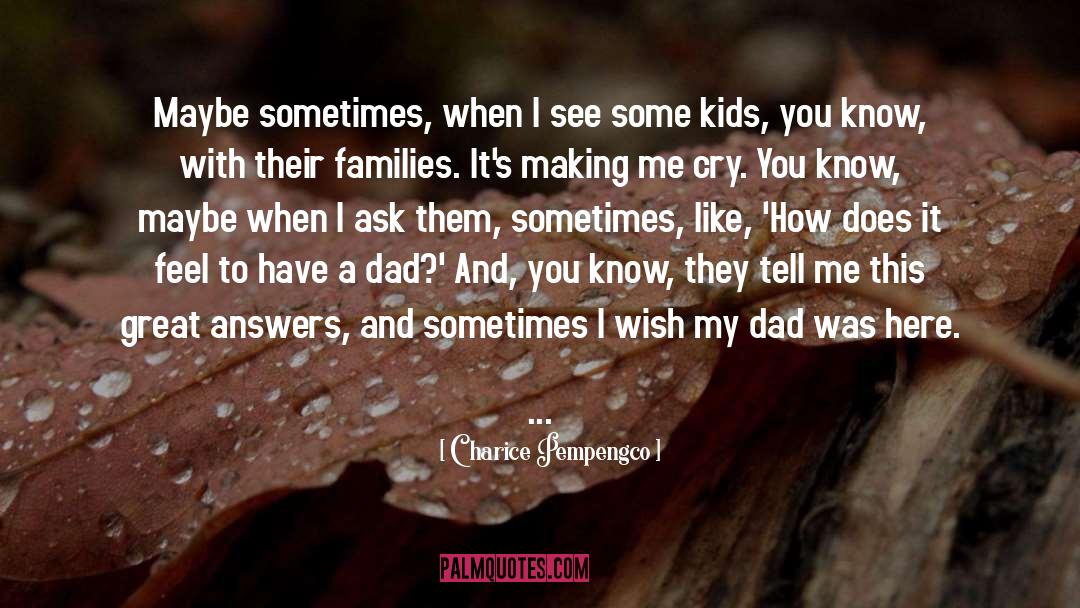 Great Dad quotes by Charice Pempengco