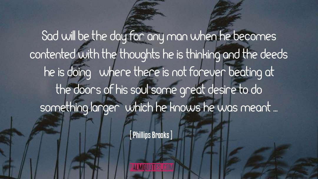 Great Day Work quotes by Phillips Brooks