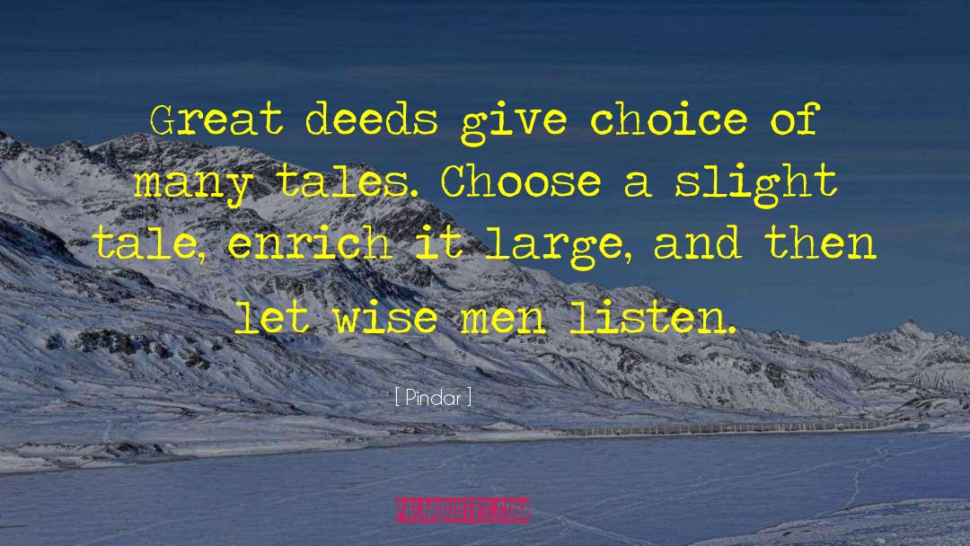 Great Deeds quotes by Pindar
