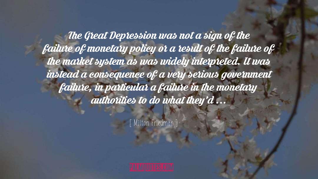 Great Depression quotes by Milton Friedman