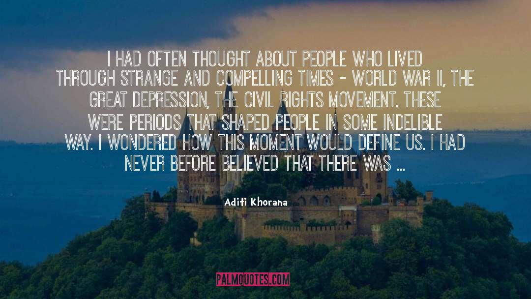 Great Depression quotes by Aditi Khorana