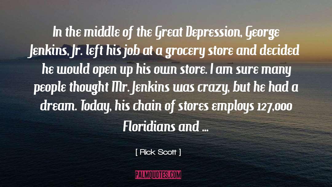 Great Depression quotes by Rick Scott