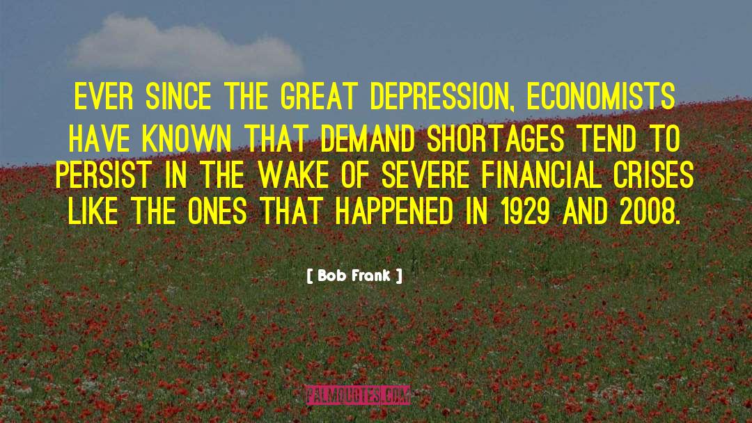 Great Depression quotes by Bob Frank