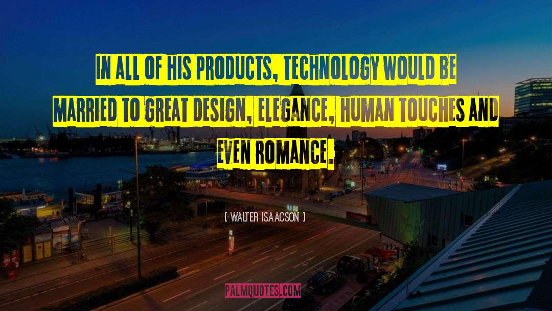 Great Design quotes by Walter Isaacson