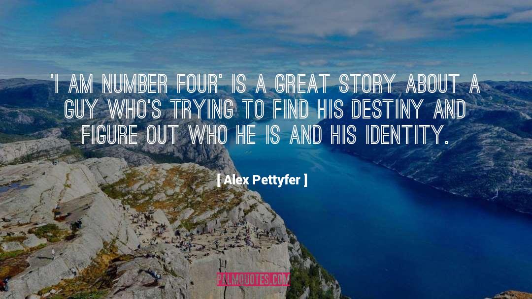 Great Destiny quotes by Alex Pettyfer