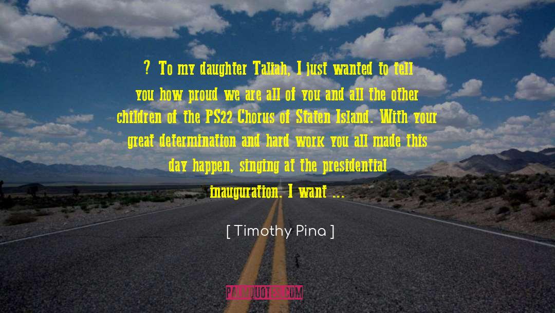 Great Determination quotes by Timothy Pina