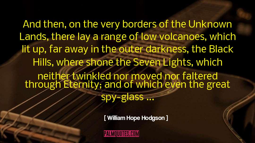 Great Determination quotes by William Hope Hodgson