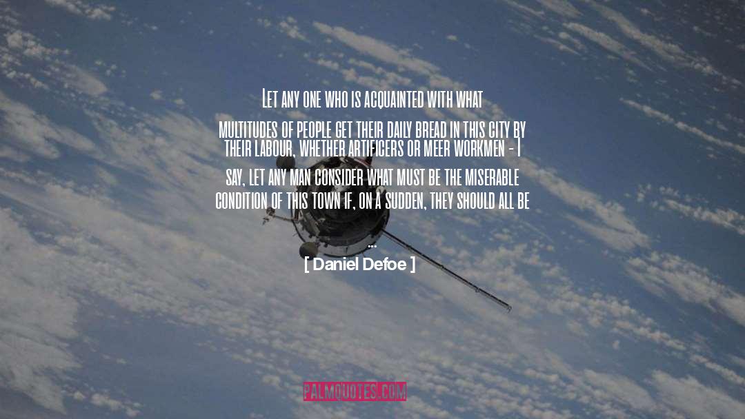 Great Determination quotes by Daniel Defoe